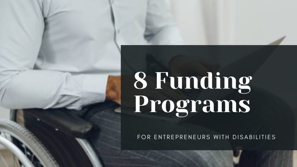 8 Funding Programs For Entrepreneurs With Disabilities In 2024 Canada   8 Funding Programs For Entrepreneurs With Disabilities 1024x576 