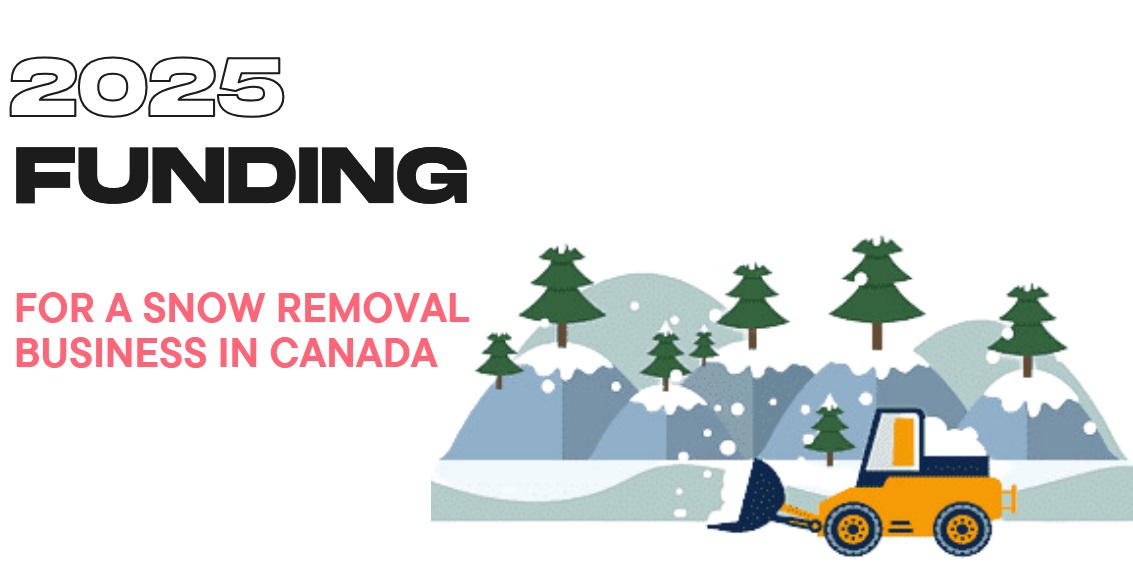 Funding For a Snow Removal Business in Canada